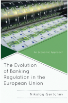 The evolution of banking regulation in the European Union