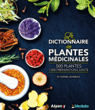 Le dictionnaire des plantes médicinales